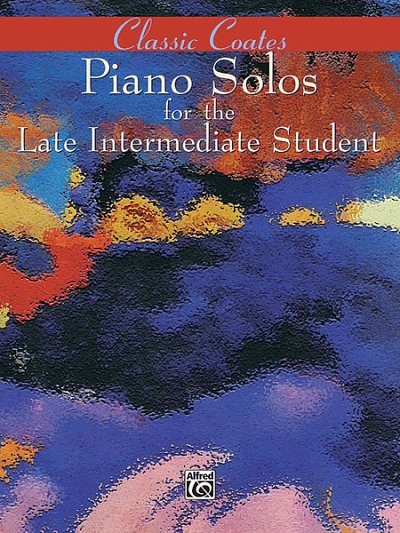Piano Solos for the Late Intermediate Student, Klav