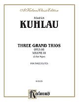 Three Grand Trios, Op. 86
