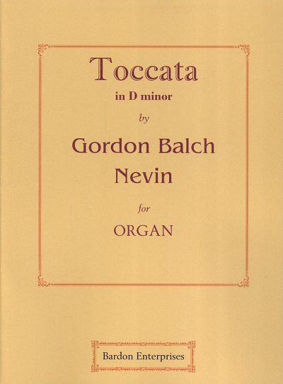 B.N. Gordon: TOCCATA D-MOLL, Orgel