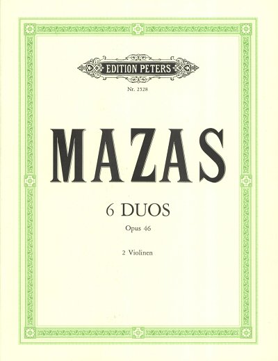 J.F. Mazas: 6 Duette Op 46