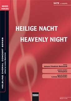 J.F. Reichardt: Heilige Nacht/Heavenly Night SATB a cappella
