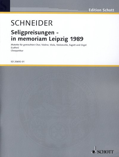 E. Schneider: Seligpreisungen - in memoriam Leipzig 1 (Chpa)