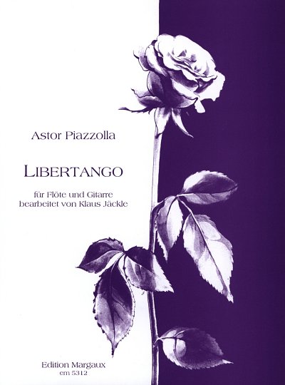 A. Piazzolla: Libertango, FlGit (2Sppa)