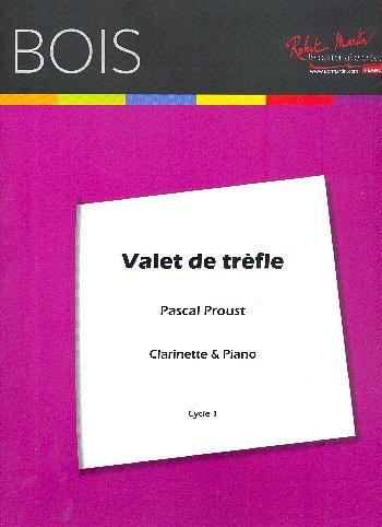 P. Proust: Valet de Trefle, KlarKlv (KlavpaSt)