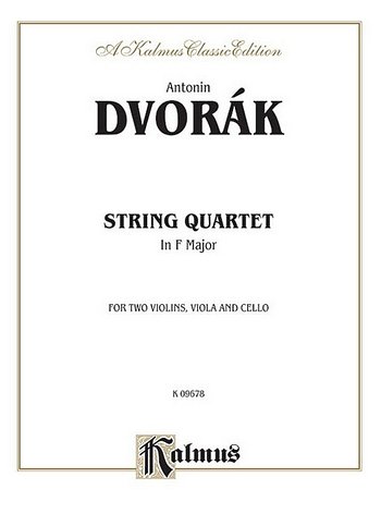 A. Dvo_ák: Quartet in F Minor, Op. 9, 2VlVaVc (Bu)