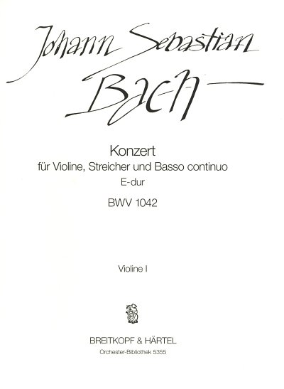 J.S. Bach: Konzert 2 E-Dur Bwv 1042 - Vl Str Bc