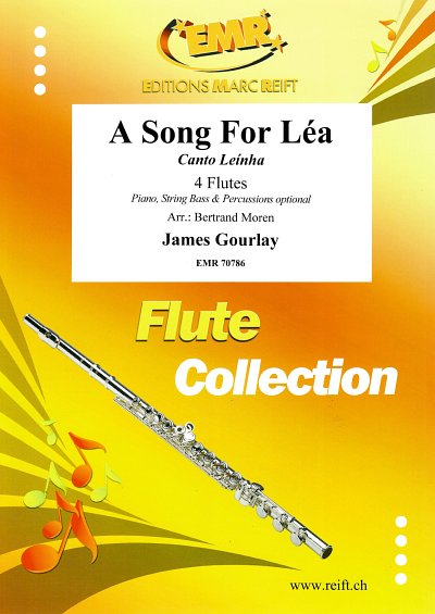 J. Gourlay: A Song For Léa, 4Fl