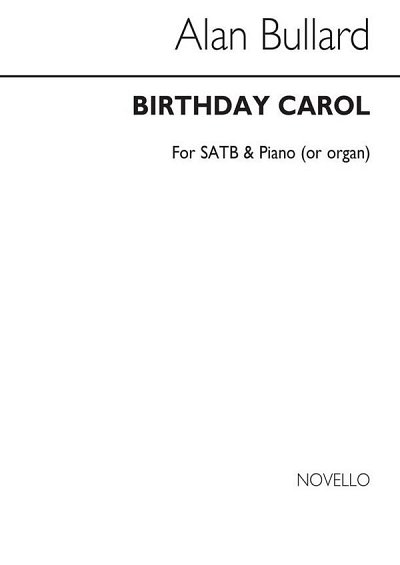 A. Bullard: Birthday Carol, GchKlav (Chpa)