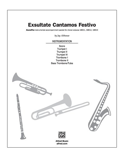 J. Althouse: Exsultate Cantamos Festivo (Stsatz)