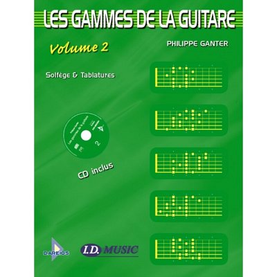 P. Ganter: Les Gammes de la Guitare - Volume 2 + CD