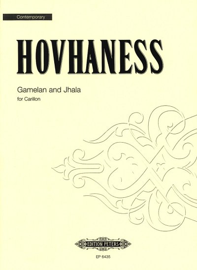 A. Hovhaness: Gamelan + Jhala Op 106
