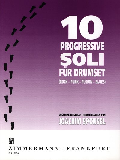 J. Sponsel: Zehn progressive Soli für Drumset, Drst