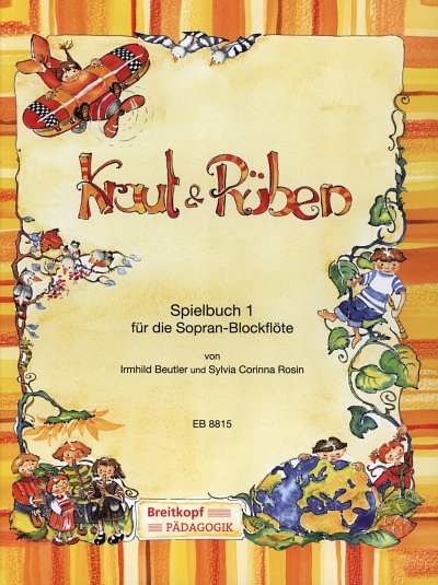S.C. Rosin: Kraut und Rueben - Spielbuch 1, 1-2Sbl;KlvGi