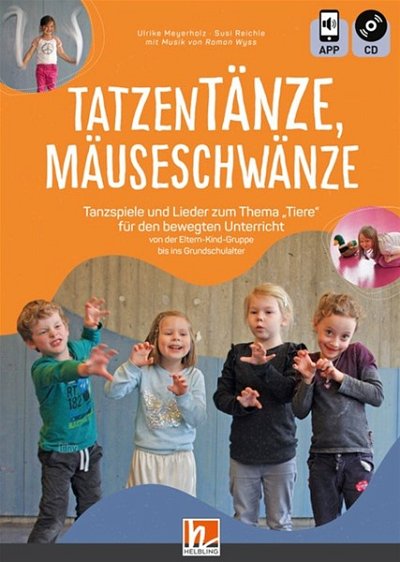 U. Meyerholz: Tatzentänze, Mäuseschwänze (Bu+CD+medonl)