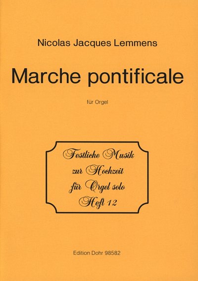 J.-N. Lemmens: Marche pontificale, Org