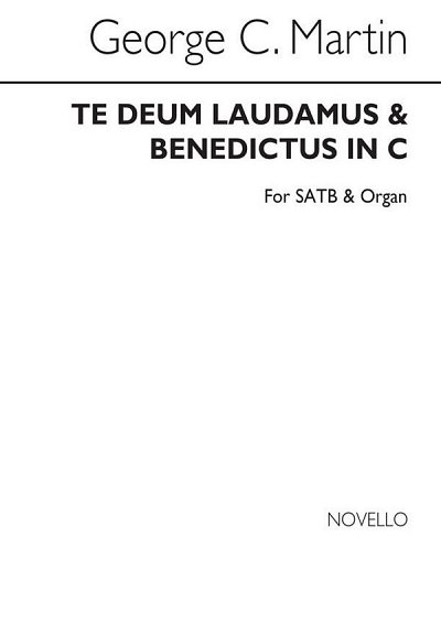 Te Deum Laudamus And Benedictus In C, GchOrg (Bu)