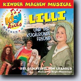 Kisi Kids: Lilli Und Der Kugelrunde Freund