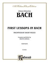 DL: J.S. Bach: Bach: First Lessons in Bach (Ed. Carroll), Kl