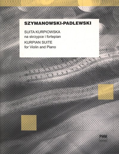 K. Szymanowski: Kurpian Suite, VlKlav (KlavpaSt)
