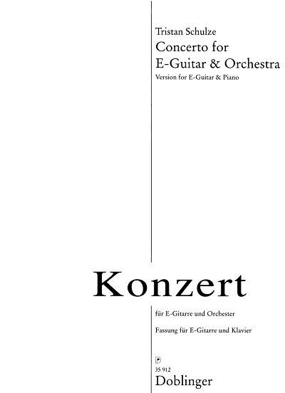 Schulze Tristan: Konzert Fuer E-Gitarre Und Orchester