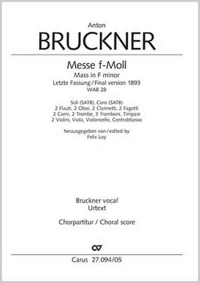 A. Bruckner: Messe f-Moll, 4GesGchOrch (Chpa)