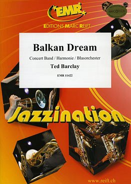 T. Barclay: Balkan Dream, Blasorch (Pa+St)