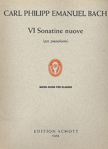 C.P.E. Bach: VI Sonatine nuove WQ 63/6 , Klav