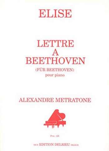 Elise : Lettre à Beethoven, Klav