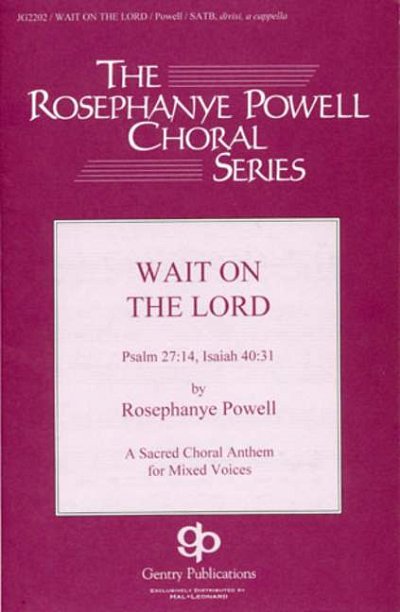 R. Powell: Wait on the Lord