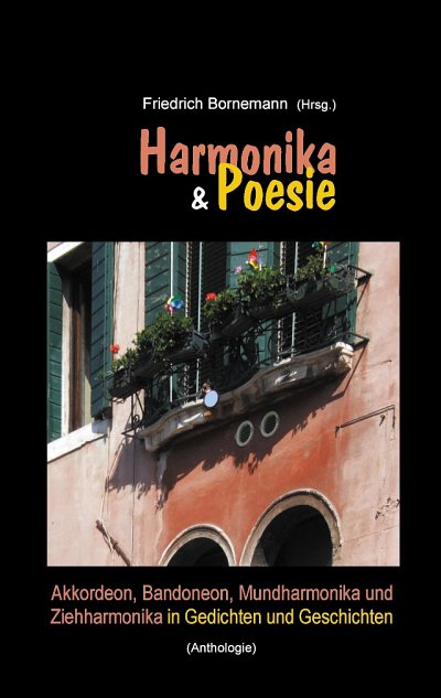 F. Bornemann: Harmonika & Poesie (Bu)