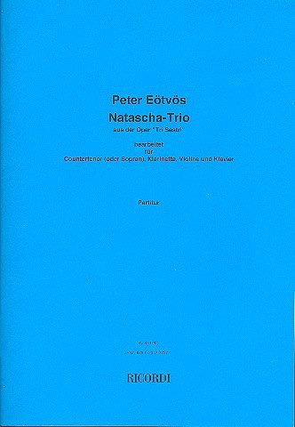P. Eötvös: Natscha-Trio (Part.)