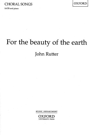 J. Rutter: For the Beauty of the Earth, GchKlav (Chpa)