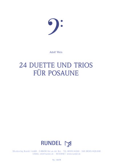 Weis Adolf: 24 Duette + Trios Fuer Posaune