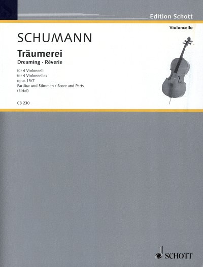 R. Schumann: Träumerei op. 15/7 , 4Vc (Pa+St)
