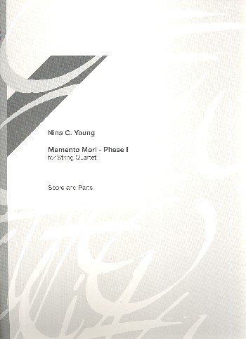 N.C. Young: Memento mori - Phase 1, 2VlVaVc (Pa+St)