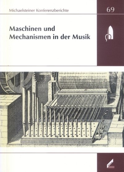 B.E.H. Schmuhl: Maschinen und Mechanismen in der Mus (Bu+CD)