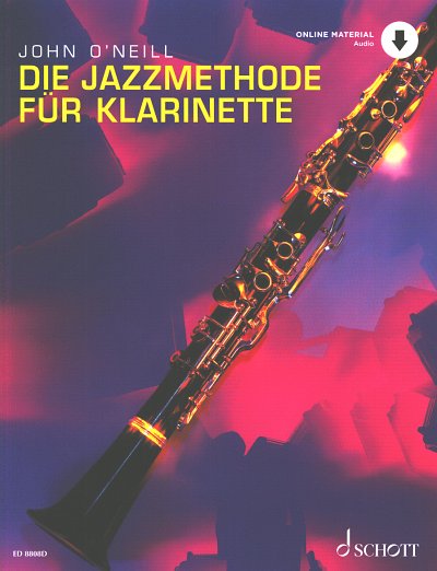 J. O'Neill: Die Jazzmethode für Klarinette, Klar (+OnlAudio)