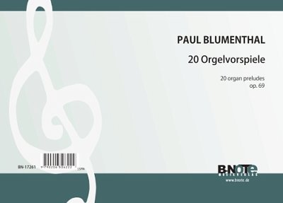 P. Blumenthal: 20 Orgelvorspiele op.69, Org