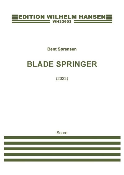 Blade Springer (full score) (Part.)