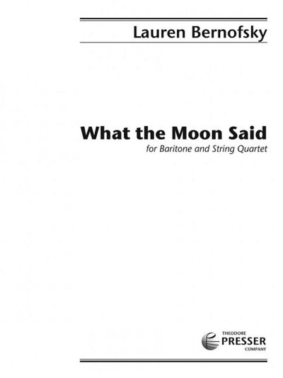L. Bernofsky: What The Moon Said