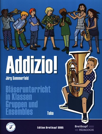 J. Sommerfeld: Addizio! - Schülerheft Tuba, Blkl/Tb