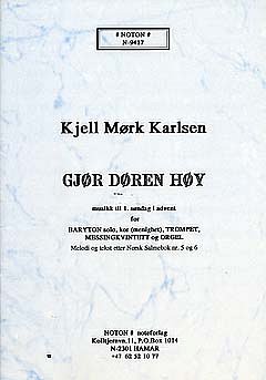 K.M. Karlsen y otros.: Gjor Doren Hoy - Musikk Til 1 Sondag I Advent
