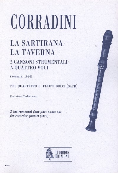 Corradini, Nicoló: La Sartirana, La Taverna. 2 Instrumental four-part Canzonas (Venezia 1624)