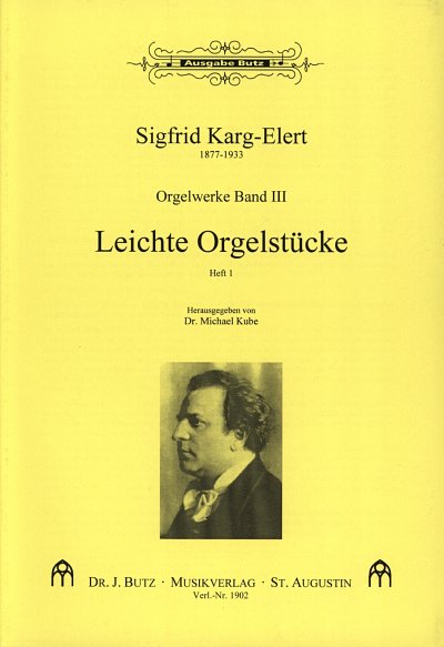 S. Karg-Elert: Leichte Orgelstücke 1, Org