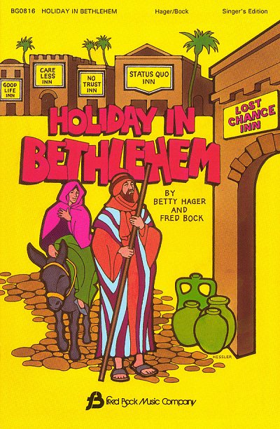F. Bock: Holiday in Bethlehem, Ch (Chpa)