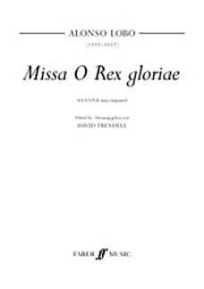 Lobo Alonso: Missa O Rex Gloriae