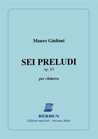 M. Giuliani: 6 Preludi Op 83 (Part.)