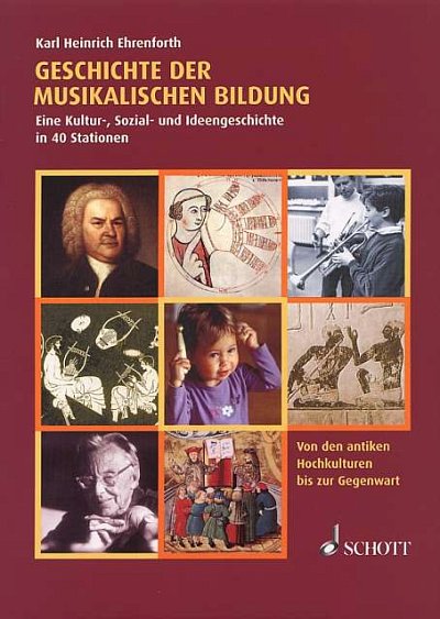 K.H. Ehrenforth: Geschichte der musikalischen Bildung (Bu)