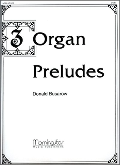 Three Organ Preludes, Org