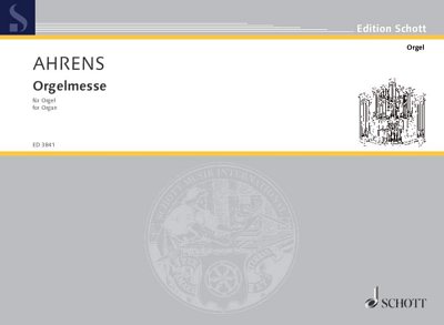 DL: J. Ahrens: Orgelmesse, Org